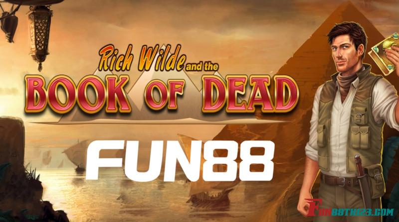 คัมภีร์มรณะ Fun88 เกมสล็อตที่คุณจะต้องชอบ คัมภีร์มรณะ Fun88